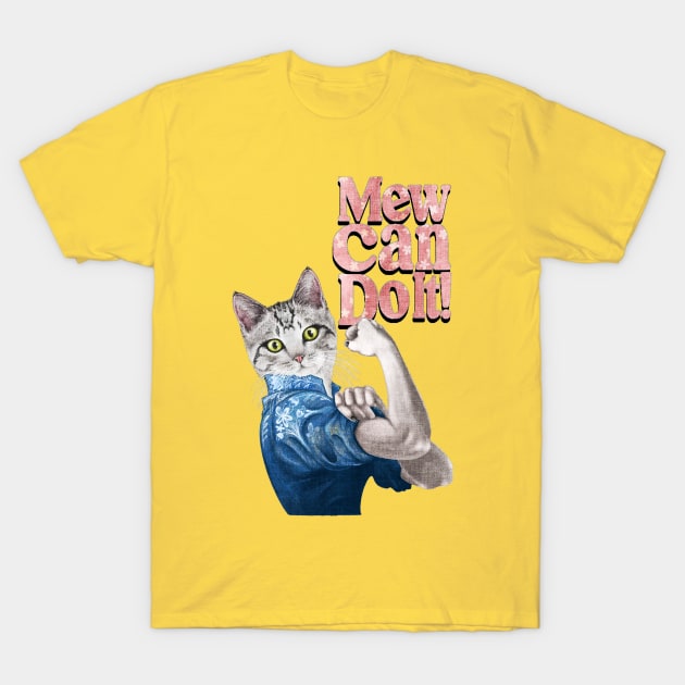 Mew Can Do It! T-Shirt by PerrinLeFeuvre